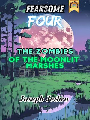 cover image of The Zombies of the Moonlit Marshes